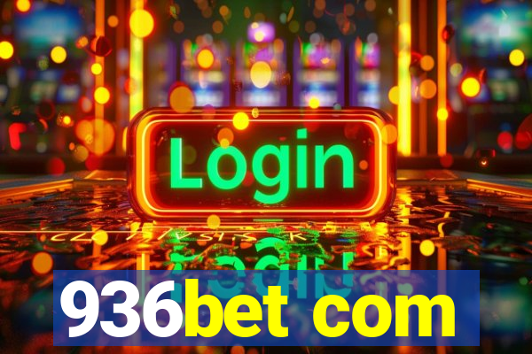 936bet com